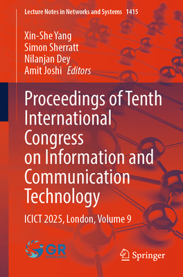 Proceedings of Tenth International Congress on Information and Communication Technology: Icict 2025, London, Volume 9-cover