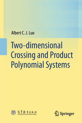 Two-Dimensional Crossing and Product Polynomial Systems-cover