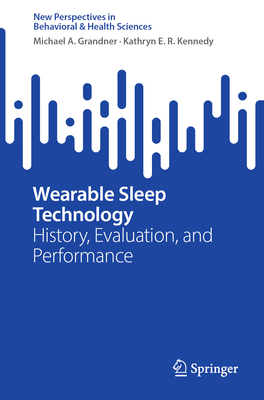 Wearable Sleep Technology: History, Evaluation, and Performance-cover