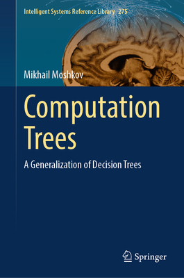 Computation Trees: A Generalization of Decision Trees-cover