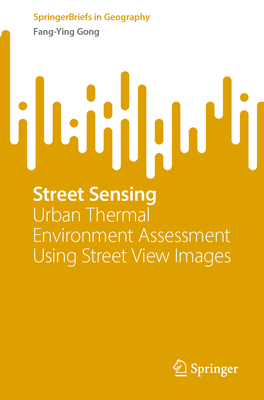 Street Sensing: Urban Thermal Environment Assessment Using Street View Images-cover