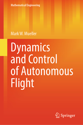 Dynamics and Control of Autonomous Flight-cover