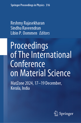 Proceedings of the International Conference on Material Science: Matzone-2024, 17-19 December, Kerala, India-cover