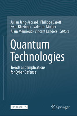 Quantum Technologies: Trends and Implications for Cyber Defense-cover