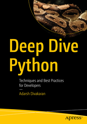 Deep Dive Python: Techniques and Best Practices for Developers-cover
