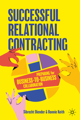 Successful Relational Contracting: Preparing for Business-To-Business Collaboration-cover
