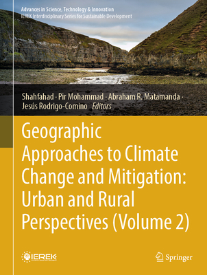 Geographic Approaches to Climate Change and Mitigation: Urban and Rural Perspectives (Volume 2)-cover