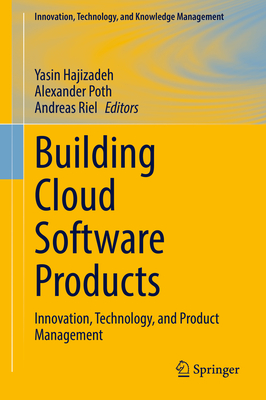 Building Cloud Software Products: Innovation, Technology, and Product Management-cover