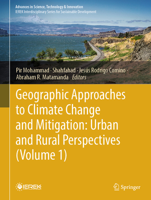 Geographic Approaches to Climate Change and Mitigation: Urban and Rural Perspectives (Volume 1)-cover