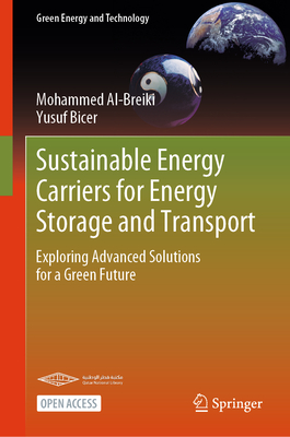 Sustainable Energy Carriers for Energy Storage and Transport: Exploring Advanced Solutions for a Green Future-cover