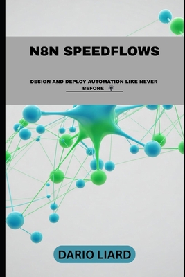 N8N Speedflows: Design And Deploy Automation Like Never Before-cover