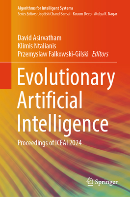 Evolutionary Artificial Intelligence: Proceedings of Iceai 2024-cover