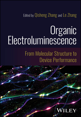 Organic Electroluminescence: From Molecular Structure to Device Performance-cover