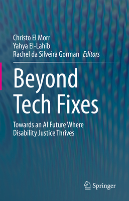 Beyond Tech Fixes: Towards an AI Future Where Disability Justice Thrives-cover