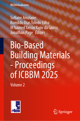 Bio-Based Building Materials - Proceedings of Icbbm 2025: Volume 2-cover