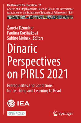 Dinaric Perspectives on Pirls 2021: Prerequisites and Conditions for Teaching and Learning to Read-cover