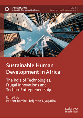 Sustainable Human Development in Africa: The Role of Technologies, Frugal Innovations and Techno-Entrepreneurship-cover