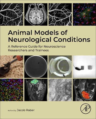 Animal Models of Neurological Conditions: A Reference Guide for Neuroscience Researchers and Trainees-cover
