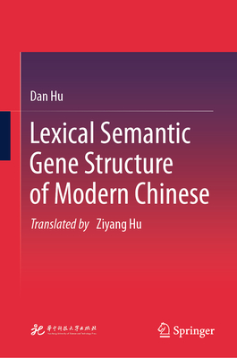 Lexical Semantic Gene Structure of Modern Chinese-cover