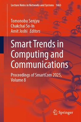 Smart Trends in Computing and Communications: Proceedings of Smartcom 2025, Volume 8-cover