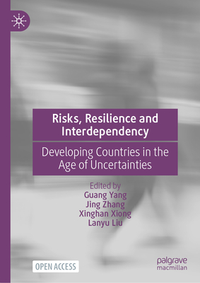 Risks, Resilience and Interdependency: Developing Countries in the Age of Uncertainties-cover