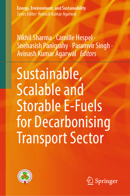 Sustainable, Scalable and Storable E-Fuels for Decarbonising Transport Sector-cover