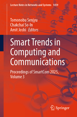 Smart Trends in Computing and Communications: Proceedings of Smartcom 2025, Volume 3-cover