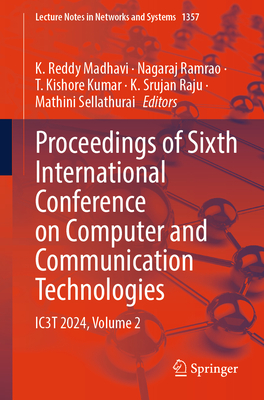 Proceedings of Sixth International Conference on Computer and Communication Technologies: Ic3t 2024, Volume 2-cover