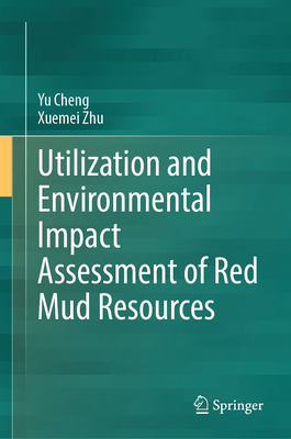 Utilization and Environmental Impact Assessment of Red Mud Resources-cover