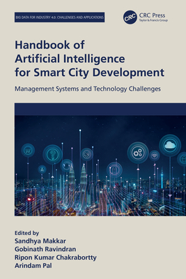 Handbook of Artificial Intelligence for Smart City Development: Management Systems and Technology Challenges-cover