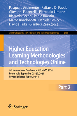 Higher Education Learning Methodologies and Technologies Online: 6th International Conference, Helmeto 2024, Rome, Italy, September 25-27, 2024, Revis-cover