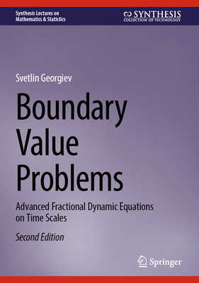 Boundary Value Problems: Advanced Fractional Dynamic Equations on Time Scales-cover
