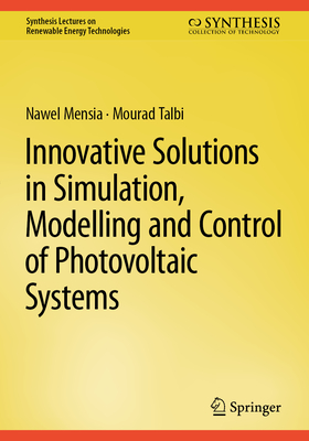 Innovative Solutions in Simulation, Modelling and Control of Photovoltaic Systems-cover