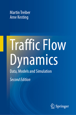 Traffic Flow Dynamics: Data, Models and Simulation-cover
