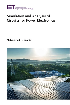 Simulation and Analysis of Circuits for Power Electronics-cover