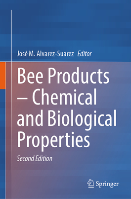 Bee Products - Chemical and Biological Properties-cover