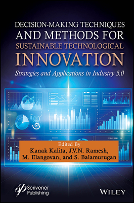 Decision-Making for Sustainable Technological Innovation: Strategies and Applications in Industry 5.0-cover