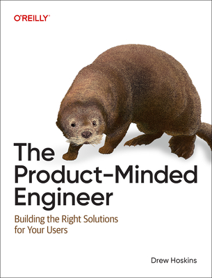 The Product-Minded Engineer: Building Impactful Software for Your Users-cover