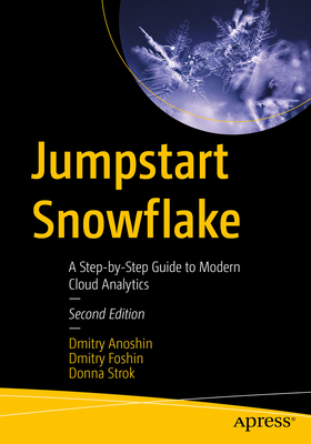 Jumpstart Snowflake: A Step-By-Step Guide to Modern Cloud Analytics-cover