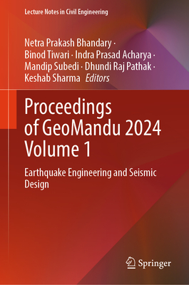 Proceedings of Geomandu 2024 Volume 1: Earthquake Engineering and Seismic Design-cover