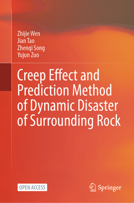Creep Effect and Prediction Method of Dynamic Disaster of Surrounding Rock-cover