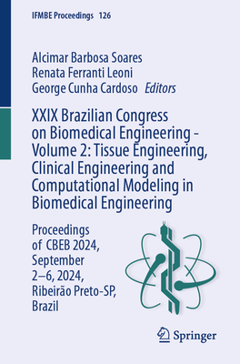 XXIX Brazilian Congress on Biomedical Engineering - Volume 2: Tissue Engineering, Clinical Engineering and Computational Modeling in Biomedical Engine-cover