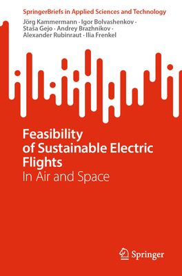 Feasibility of Sustainable Electric Flights: In Air and Space-cover