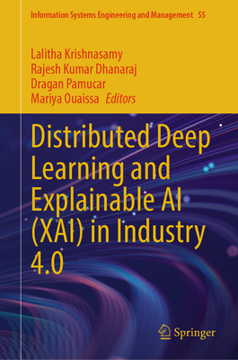 Distributed Deep Learning and Explainable AI (Xai) in Industry 4.0-cover