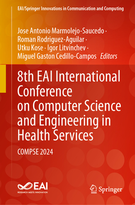8th Eai International Conference on Computer Science and Engineering in Health Services: Compse 2024-cover