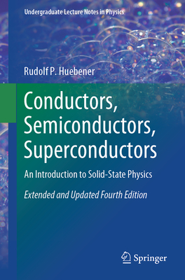 Conductors, Semiconductors, Superconductors: An Introduction to Solid-State Physics-cover