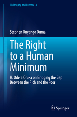 The Right to a Human Minimum: H. Odera Oruka on Bridging the Gap Between the Rich and the Poor-cover