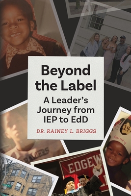 Beyond the Label: A Leader's Journey from IEP to EdD-cover