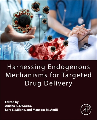 Harnessing Endogenous Mechanisms for Targeted Drug Delivery [With eBook]-cover