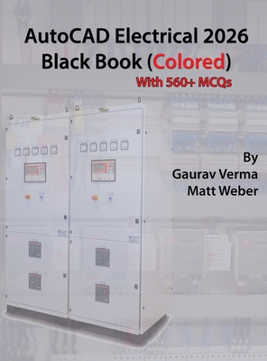 AutoCAD Electrical 2026 Black Book: (Colored)-cover